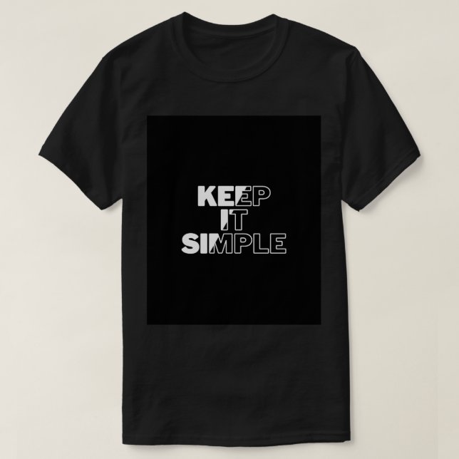 Camiseta Mantenha-o simples (Frente do Design)
