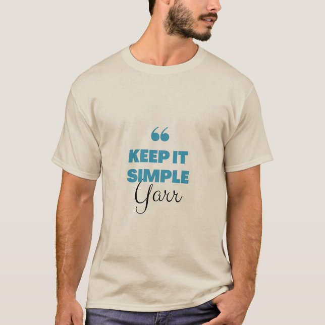 Camiseta Mantenha-o simples (Frente)