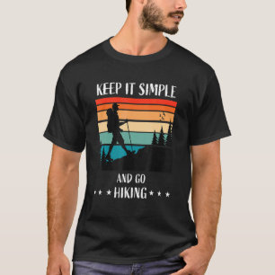 Camiseta Mantenha-O Simples E Vá Caminhando Roupa Para Cami
