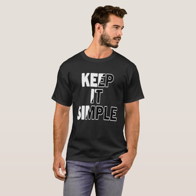 Camiseta mantenha-o simplesT-Shirt (Frente Completa)