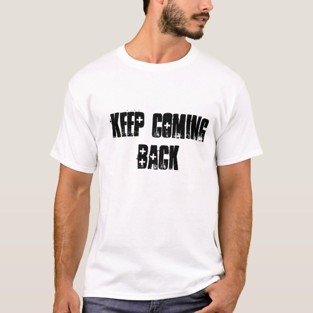 Camiseta Mantenha o T de volta (Frente)