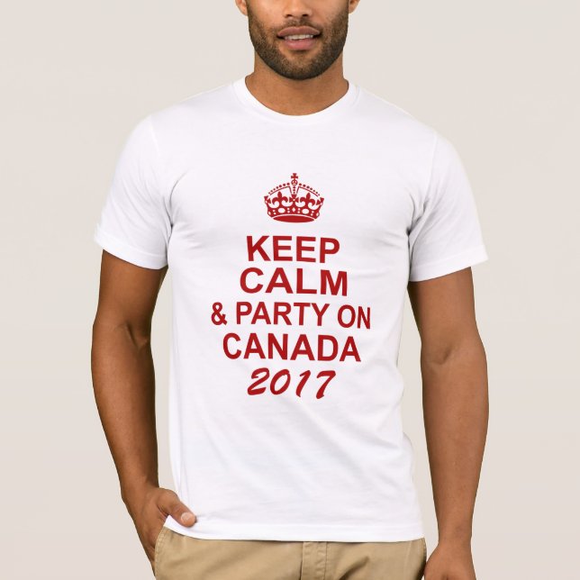 Camiseta Mantenha o t-shirt calmo de Canadá 150 (Frente)