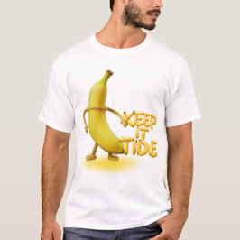 Camiseta Mantenha-o Tide – Tipografia Engraçada de Banana M