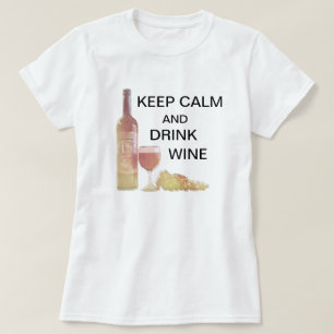 Camiseta Mantenha o vinho calmo da bebida