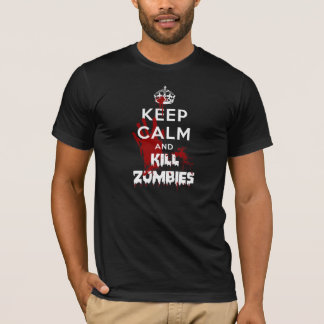 Camiseta Mantenha preto calmo e do matar dos zombis