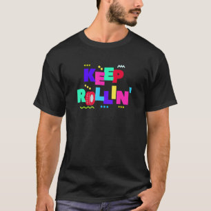 Camiseta Mantenha Rollin para Skater Bikker Ciclista