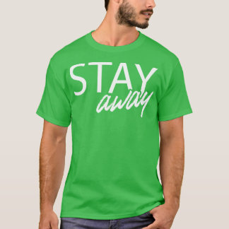 Camiseta Mantenha-se afastado do distanciamento social em q