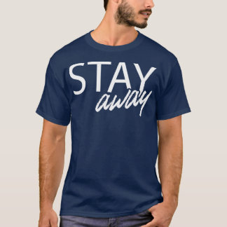 Camiseta Mantenha-se afastado do distanciamento social em q