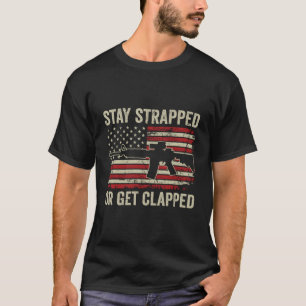 Camiseta Mantenha-Se Amarrado Ou Seja Amarrado - Ar15 U Sin