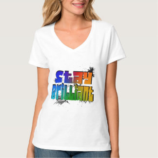 Camiseta Mantenha-se brilhante