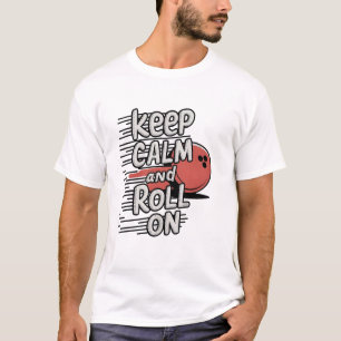 Camiseta Mantenha-se calmo e acenda-se