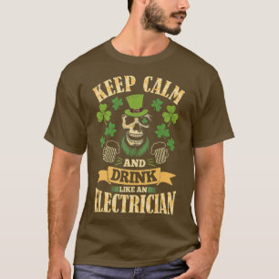 Camiseta Mantenha-Se Calmo E Beba Como Uma Rua Elétrica