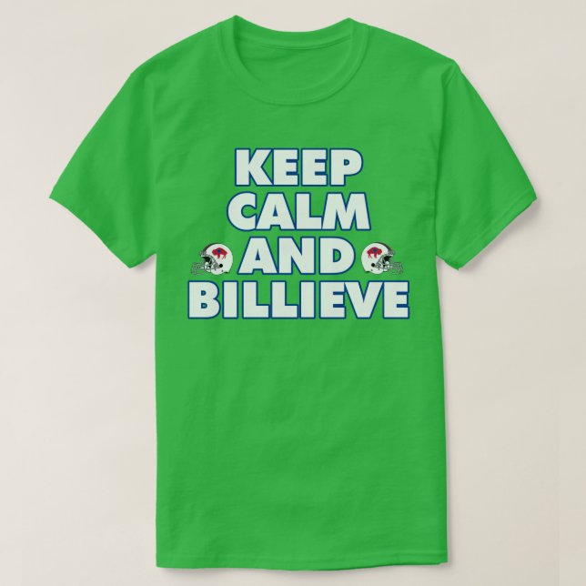 Camiseta mantenha-se calmo e bilheeve 1 (Frente do Design)