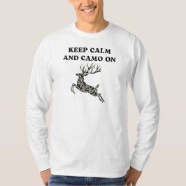 Camiseta Mantenha-se Calmo e Camo Ligado | Deer Hunting