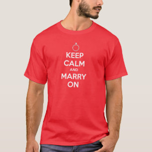 Camiseta Mantenha-se Calmo e Casado - Um T-Shirt Casado