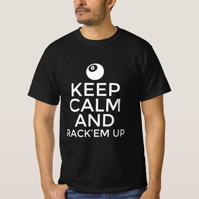Camiseta Mantenha-se calmo e coloque-os em pé (Frente)