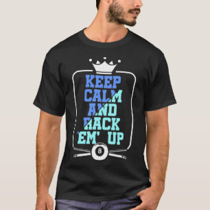 Camiseta Mantenha-Se Calmo E Coloque-Os No Bilhar Oito Ll P