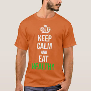 Camiseta Mantenha-Se Calmo E Coma Um Presente Saudável E En