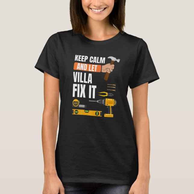 Camiseta Mantenha-Se Calmo E Deixe A Villa Corrigir A Const (Frente)