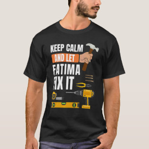 Camiseta Mantenha-Se Calmo E Deixe Fátima Corrigi-Lo Maneir
