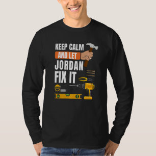 Camiseta Mantenha-Se Calmo E Deixe O Jordan Consertar A Con