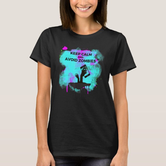 Camiseta Mantenha-Se Calmo E Evite Zombies Tech Zombie Apoc (Frente)