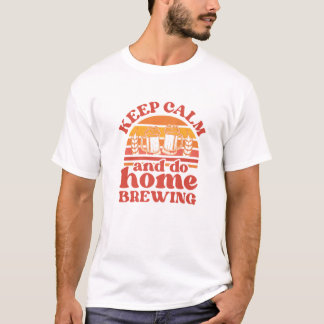 Camiseta Mantenha-Se Calmo E Faça Casa Comprando Cabeça De