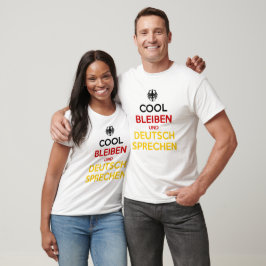 Camiseta Mantenha-se Calmo e Fale Alemão