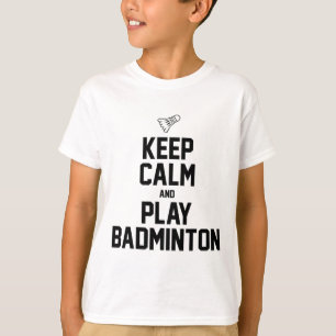 Camiseta Mantenha-Se Calmo E Jogue Badminton Esportivo Badm