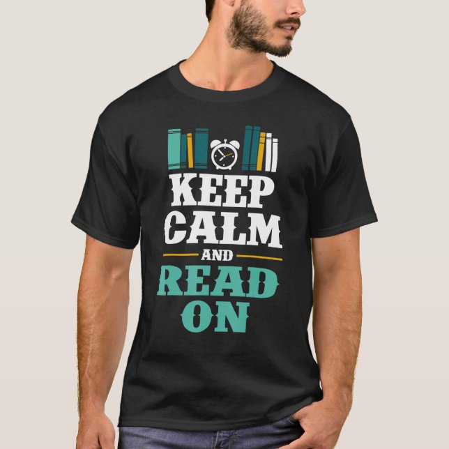 Camiseta Mantenha-Se Calmo E Leia Para Nerd Smart Bookworm (Frente)
