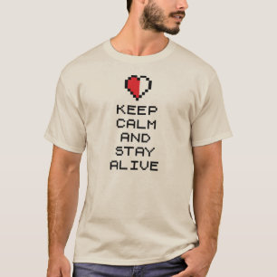 Camiseta Mantenha-se calmo e mantenha-se vivo (8 bits)