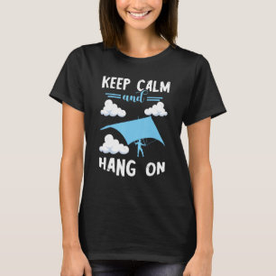 Camiseta Mantenha-Se Calmo E Segure-Se Na Grelha De Grelha.