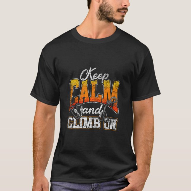 Camiseta Mantenha-Se Calmo E Suba (Frente)