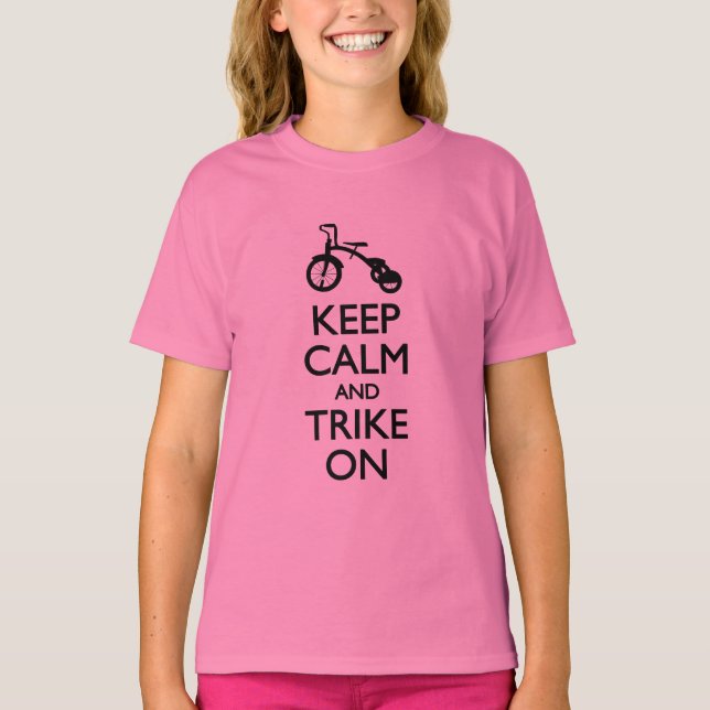 Camiseta Mantenha-se Calmo e Trike Ligado (Frente)
