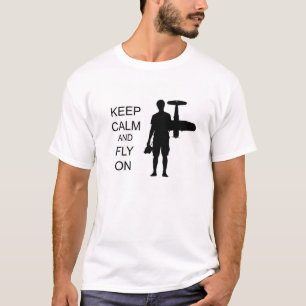 Camiseta Mantenha-se calmo e voe