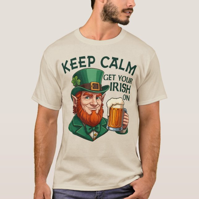 Camiseta Mantenha-Se Calmo - Ligue O Irlandês (Frente)