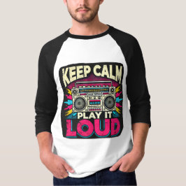 Camiseta Mantenha-se calmo Toque-se alto 3/4 Capa Raglan T-