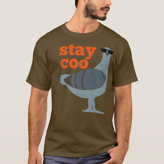 Camiseta Mantenha-Se Coo Engraçado Pigeon Bird Vestindo ócu (Frente)