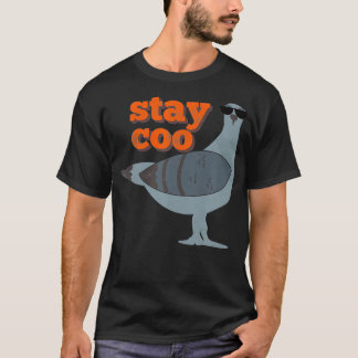 Camiseta Mantenha-Se Coo Engraçado Pigeon Bird Vestindo ócu