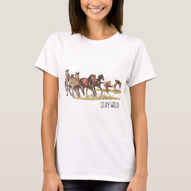 Camiseta Mantenha-se em T-Shirt Cavalo Selvagem (Frente)