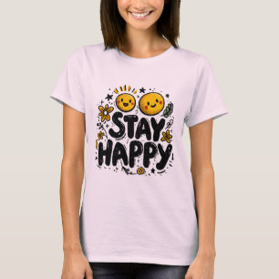 Camiseta Mantenha-se feliz, com T-Shirt de Sunshine - Bonit