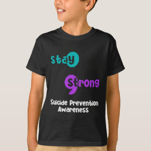 Camiseta Mantenha-se firme no Semicólogo de Sensibilização