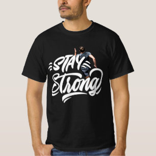 Camiseta Mantenha-se forte