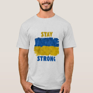 Camiseta Mantenha-se forte na Ucrânia - Mostre seu suporte