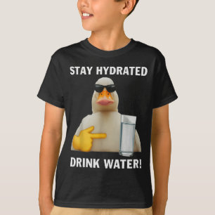 Camiseta Mantenha-se Hidrata Beber Água Funny Meme Pato
