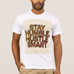 Camiseta Mantenha-se humilde, Hustle, inteligente - Mini Ci