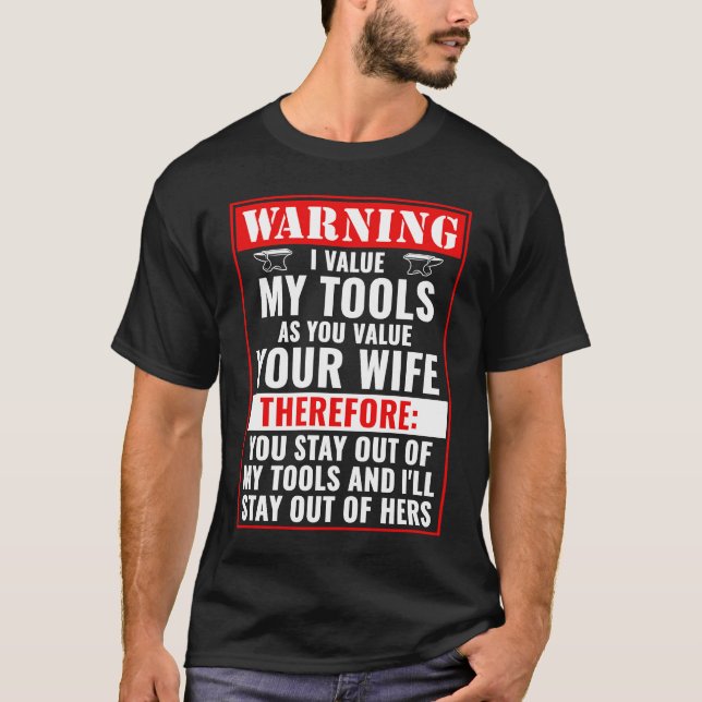 Camiseta Mantenha-se longe das minhas ferramentas Blacksmit (Frente)