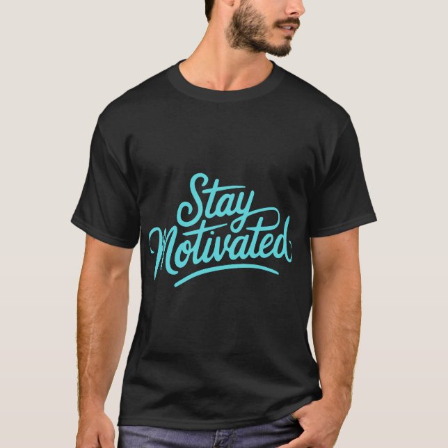 Camiseta Mantenha-se Motivado (Frente)
