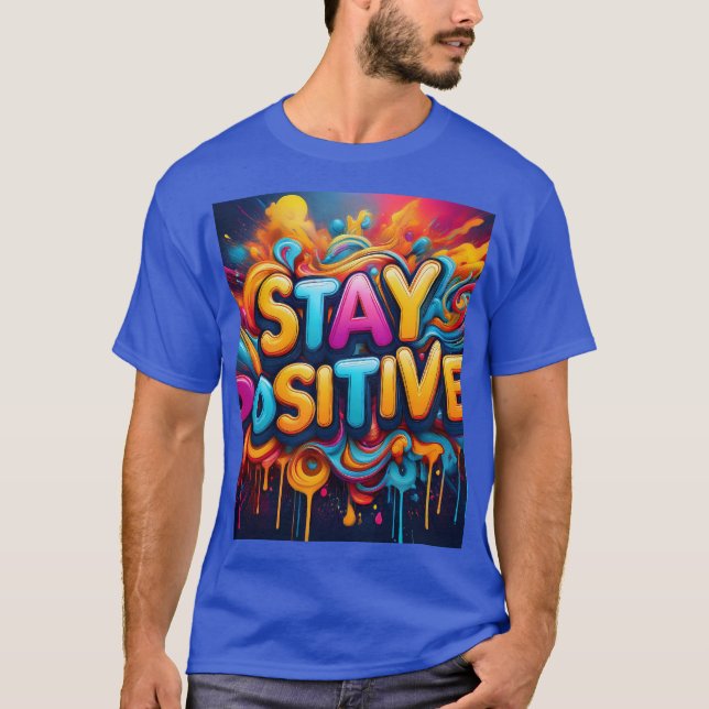 Camiseta Mantenha-se positivo (Frente)