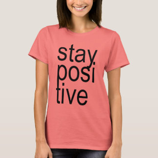 CAMISETA MANTENHA-SE POSITIVO